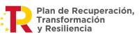 Plan de Recuperación, Transformación y Resiliencia Plan de Recuperación, de Transformación y de Resiliencia